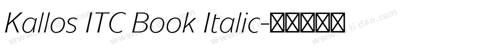 Kallos ITC Book Italic字体转换